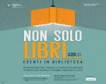 "NON SOLO LIBRI..." Eventi in Biblioteca da Ottobre 2018 a Maggio 2019