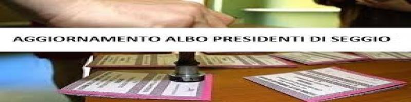 Aggiornamento Albo Presidenti di Seggio per l'anno 2025