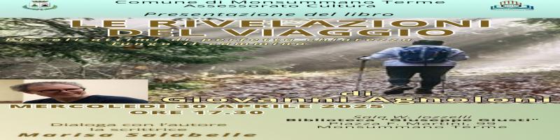 30 aprile 2025 Presentazione libro "LE RIVELAZIONI DEL VIAGGIO" in Biblioteca