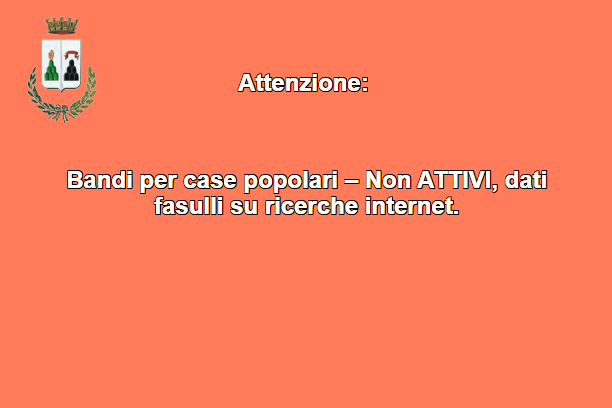 Attenzione: Bandi per case popolari – Non sono attivi